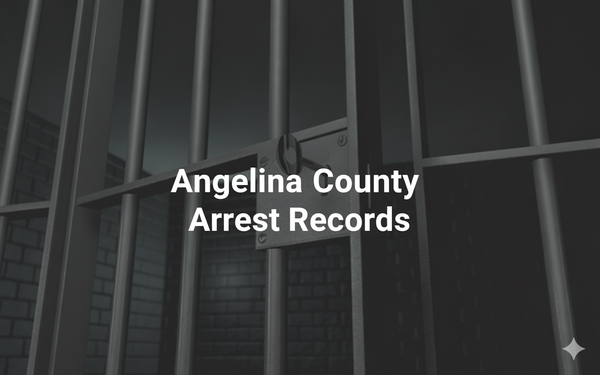 Angelina County Arrests - Saturday